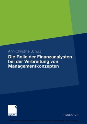 Die Rolle der Finanzanalysten bei der Verbreitung von Managementkonzepten