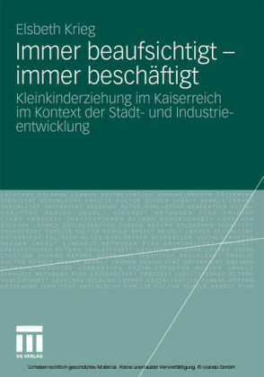 Immer beaufsichtigt - immer beschäftigt