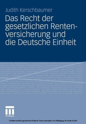 Das Recht der gesetzlichen Rentenversicherung und die Deutsche Einheit