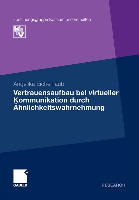 Vertrauensaufbau bei virtueller Kommunikation durch Ähnlichkeitswahrnehmung main product photo