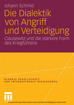 Die Dialektik von Angriff und Verteidigung