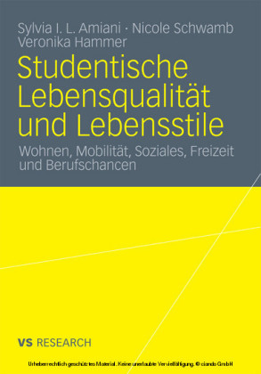 Studentische Lebensqualität und Lebensstile
