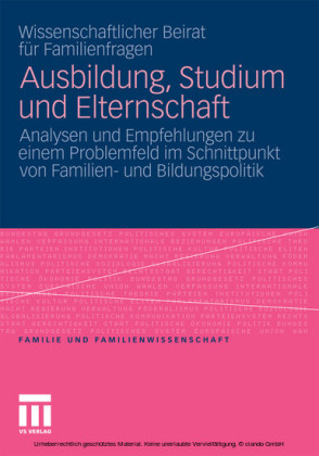 Ausbildung, Studium und Elternschaft