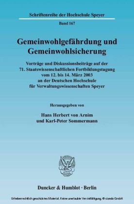 Gemeinwohlgefährdung und Gemeinwohlsicherung.