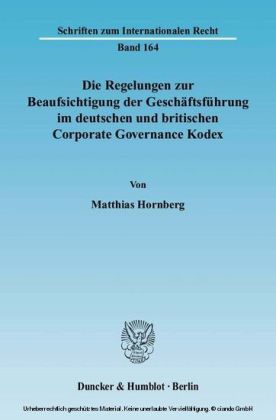 Die Regelungen zur Beaufsichtigung der Geschäftsführung im deutschen und britischen Corporate Governance Kodex.