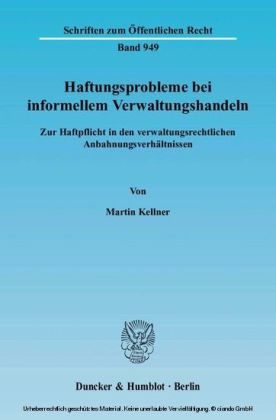 Haftungsprobleme bei informellem Verwaltungshandeln.