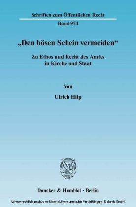 »Den bösen Schein vermeiden«.
