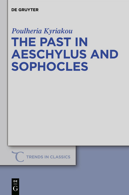 The Past in Aeschylus and Sophocles main product photo