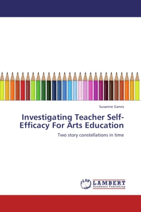 Investigating Teacher Self-Efficacy For Arts Education