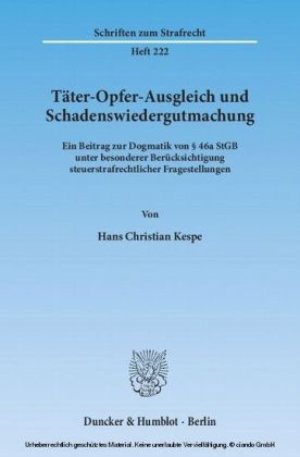 Täter-Opfer-Ausgleich und Schadenswiedergutmachung.