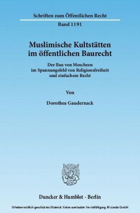 Muslimische Kultstätten im öffentlichen Baurecht.