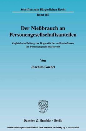 Der Nießbrauch an Personengesellschaftsanteilen.