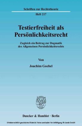 Testierfreiheit als Persönlichkeitsrecht.