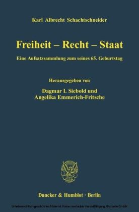 Freiheit - Recht - Staat.