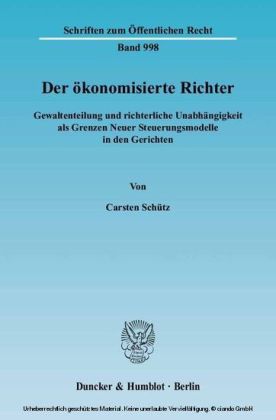 Der ökonomisierte Richter.