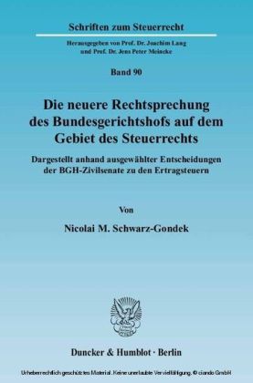 Die neuere Rechtsprechung des Bundesgerichtshofs auf dem Gebiet des Steuerrechts.