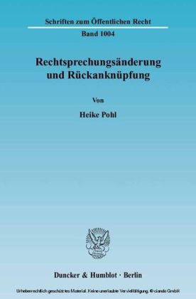 Rechtsprechungsänderung und Rückanknüpfung.