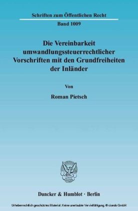 Die Vereinbarkeit umwandlungssteuerrechtlicher Vorschriften mit den Grundfreiheiten der Inländer.