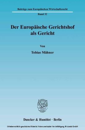 Der Europäische Gerichtshof als Gericht.