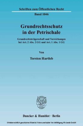 Grundrechtsschutz in der Petrischale.