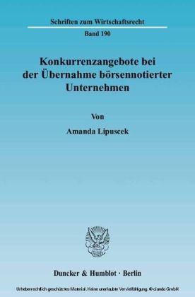 Konkurrenzangebote bei der Übernahme börsennotierter Unternehmen.