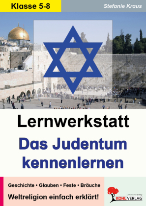 Das Judentum kennen lernen - Lernwerkstatt