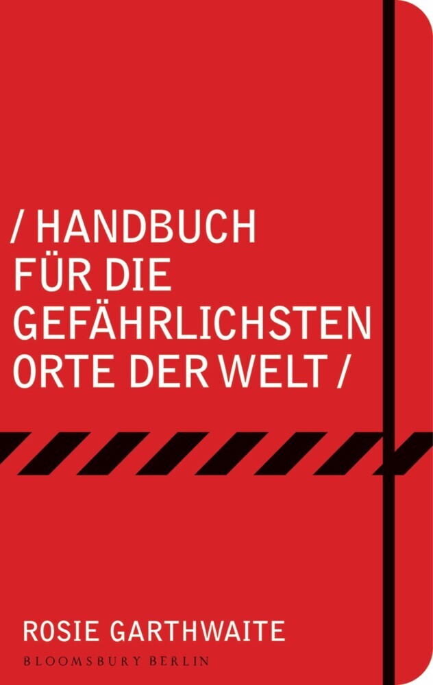 Handbuch für die gefährlichsten Orte der Welt main product photo
