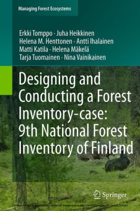 Designing and Conducting a Forest Inventory - case: 9th National Forest Inventory of Finland