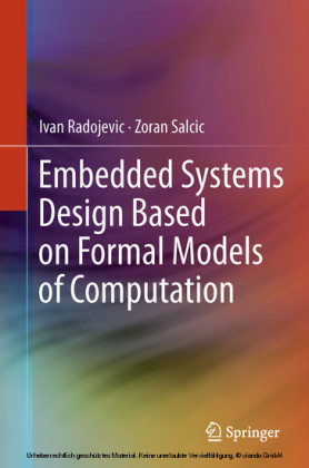 Embedded Systems Design Based on Formal Models of Computation