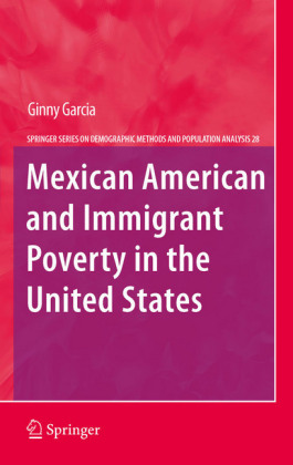 Mexican American and Immigrant Poverty in the United States