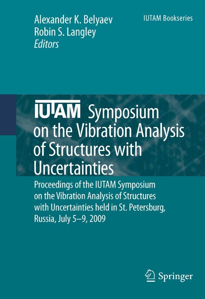 IUTAM Symposium on the Vibration Analysis of Structures with Uncertainties main product photo
