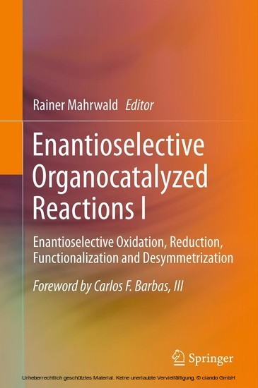 Enantioselective Organocatalyzed Reactions I main product photo