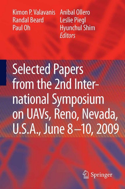 Selected papers from the 2nd International Symposium on UAVs, Reno, U.S.A. June 8-10, 2009 main product photo