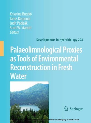 Palaeolimnological Proxies as Tools of Environmental Reconstruction in Fresh Water
