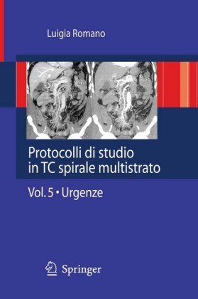Protocolli di studio in TC spirale multistrato. Vol.5
