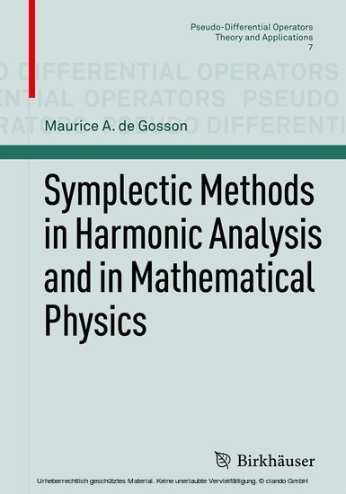 Symplectic Methods in Harmonic Analysis and in Mathematical Physics main product photo