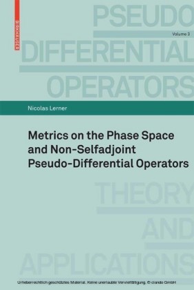 Metrics on the Phase Space and Non-Selfadjoint Pseudo-Differential Operators