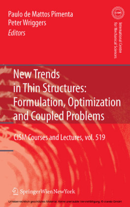 New Trends in Thin Structures: Formulation, Optimization and Coupled Problems