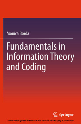 Fundamentals in Information Theory and Coding