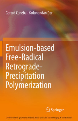 Emulsion-based Free-Radical Retrograde-Precipitation Polymerization