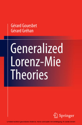 Generalized Lorenz-Mie Theories