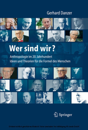 Wer sind wir? Auf der Suche nach der Formel des Menschen