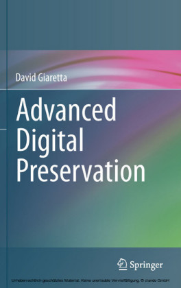 Advanced Digital Preservation