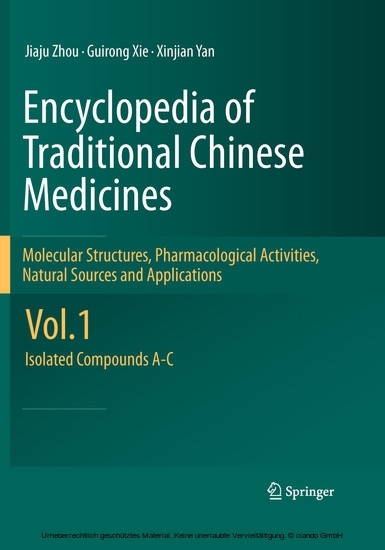 Encyclopedia of Traditional Chinese Medicines - Molecular Structures, Pharmacological Activities, Natural Sources and Applications main product photo