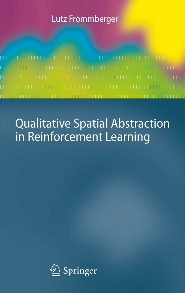Qualitative Spatial Abstraction in Reinforcement Learning main product photo