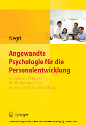 Angewandte Psychologie für die Personalentwicklung. Konzepte und Methoden für Bildungsmanagement, betriebliche Aus- und Weiterbildung