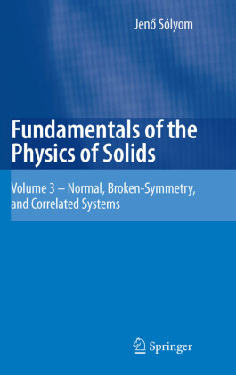 Fundamentals of the Physics of Solids. Vol.3