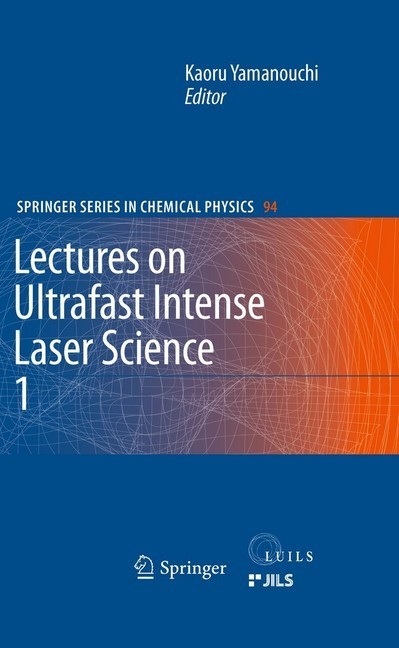 Lectures on Ultrafast Intense Laser Science 1 main product photo