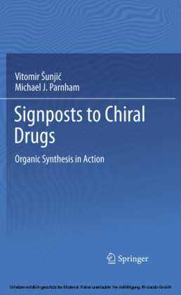 Signposts to Chiral Drugs