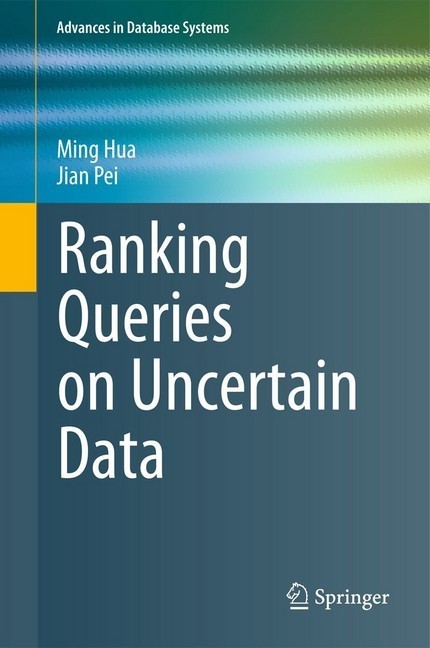 Ranking Queries on Uncertain Data main product photo